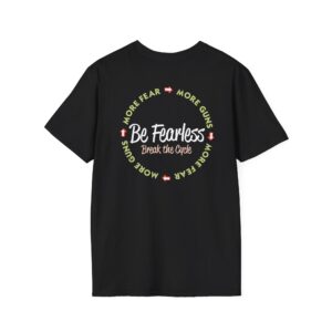 Be Fearless T-Shirt - Black