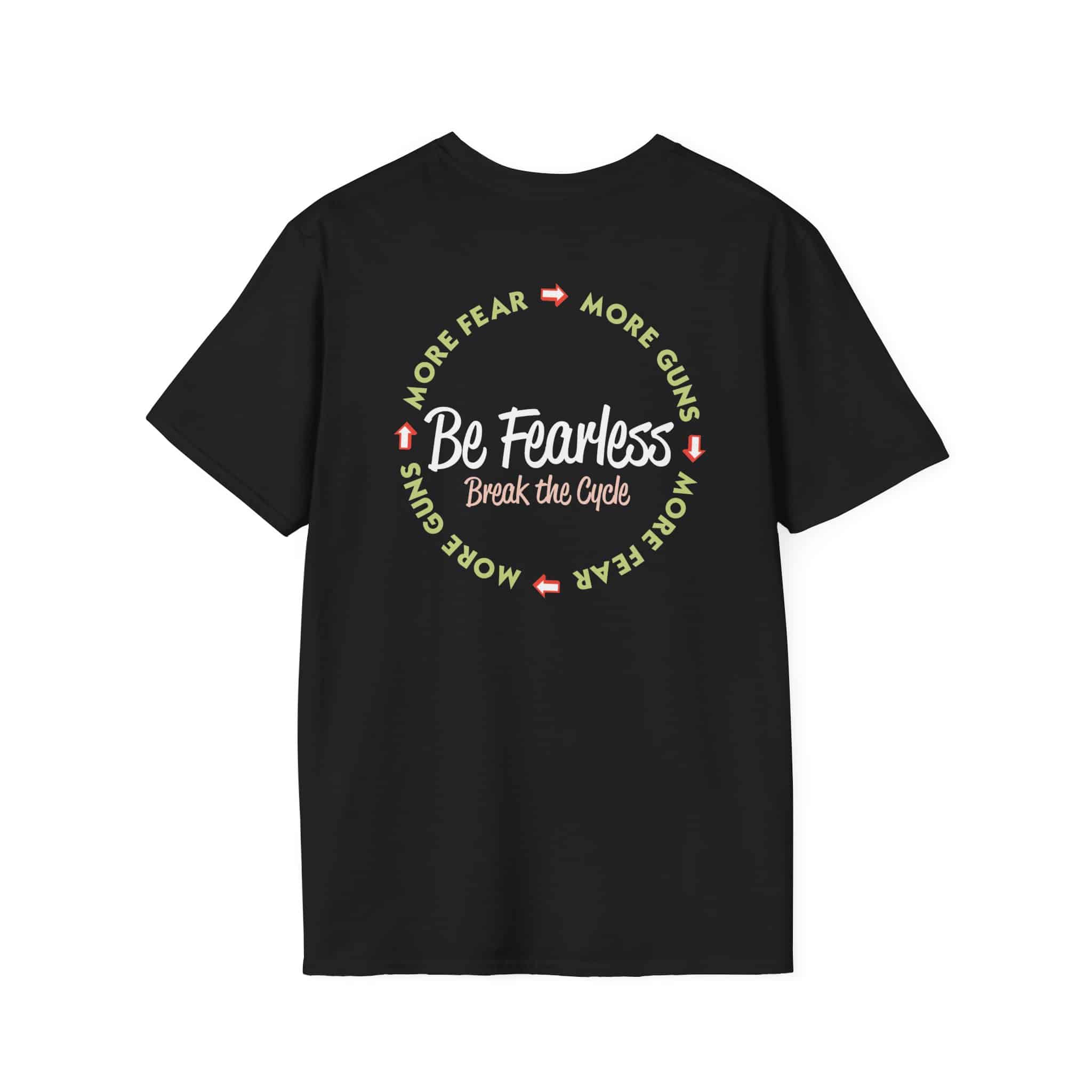 Be Fearless T-Shirt - Black