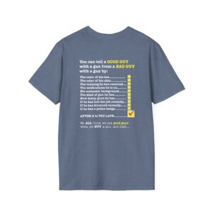 Is that a Good Guy or a Bad Guy with a GUN? T-shirt - Heather Indigo