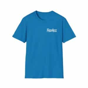 Be Fearless T-Shirt - Sapphire
