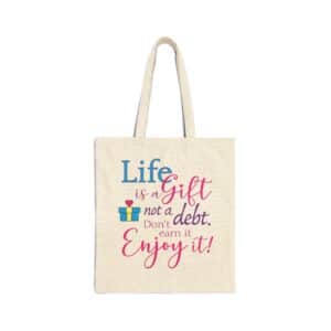 Life is a Gift Cotton Canvas Tote Bag - Natural