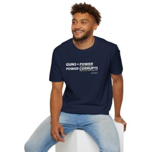 Guns = Power; Power Corrupts T-Shirt - Navy