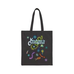 Kindness is Contagious Tote Bag - Black