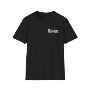 Be Fearless T-Shirt - Black