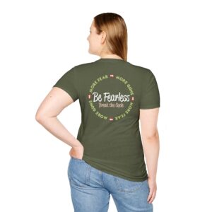 Be Fearless T-Shirt - Military Green