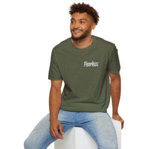 Be Fearless T-Shirt - Military Green