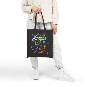 Kindness is Contagious Tote Bag - Black