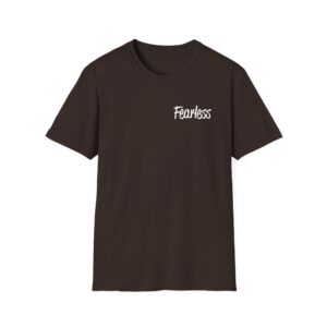 Be Fearless T-Shirt - Dark Chocolate