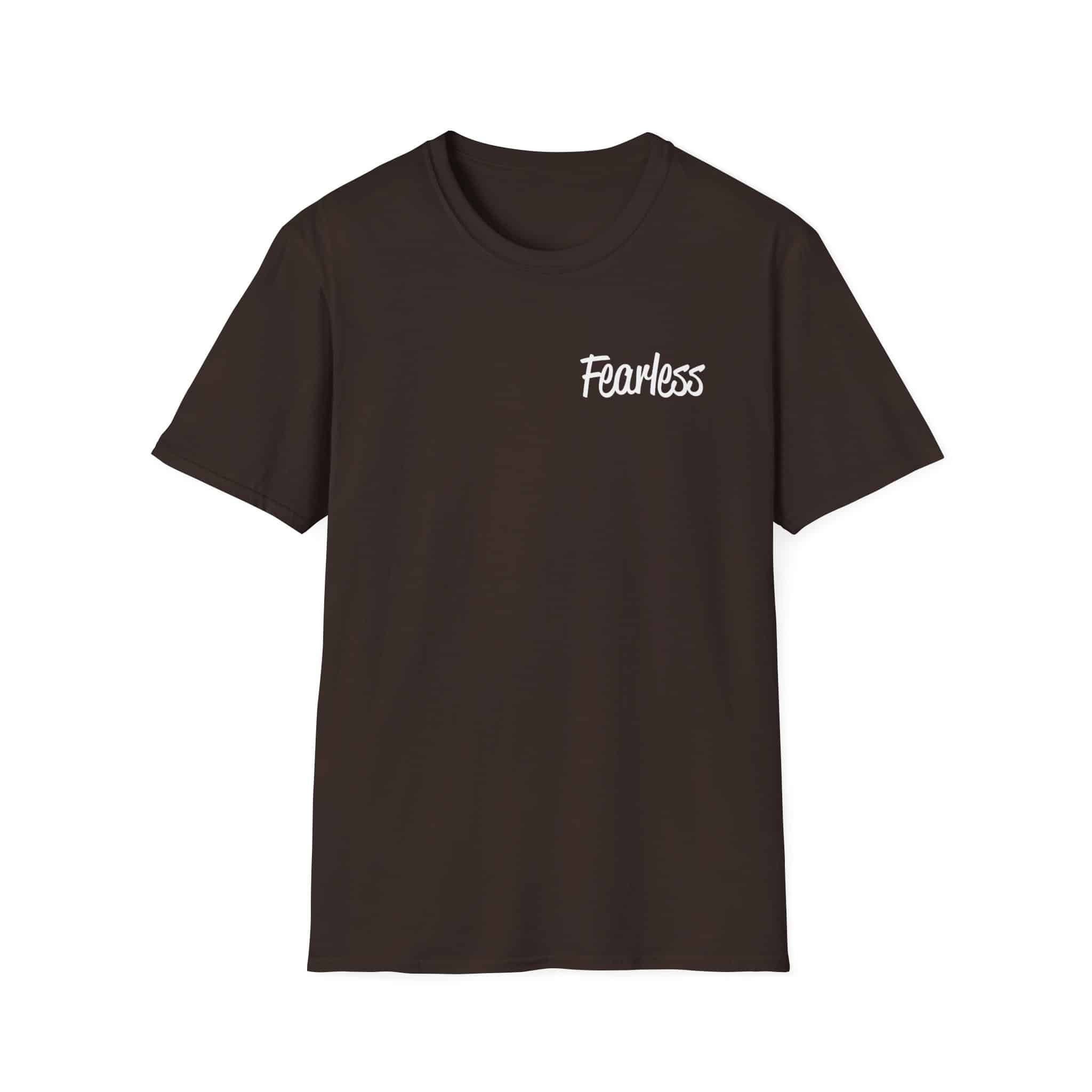 Be Fearless T-Shirt - Dark Chocolate