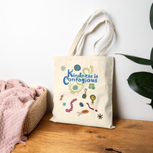 Kindness is Contagious Tote Bag - Natural
