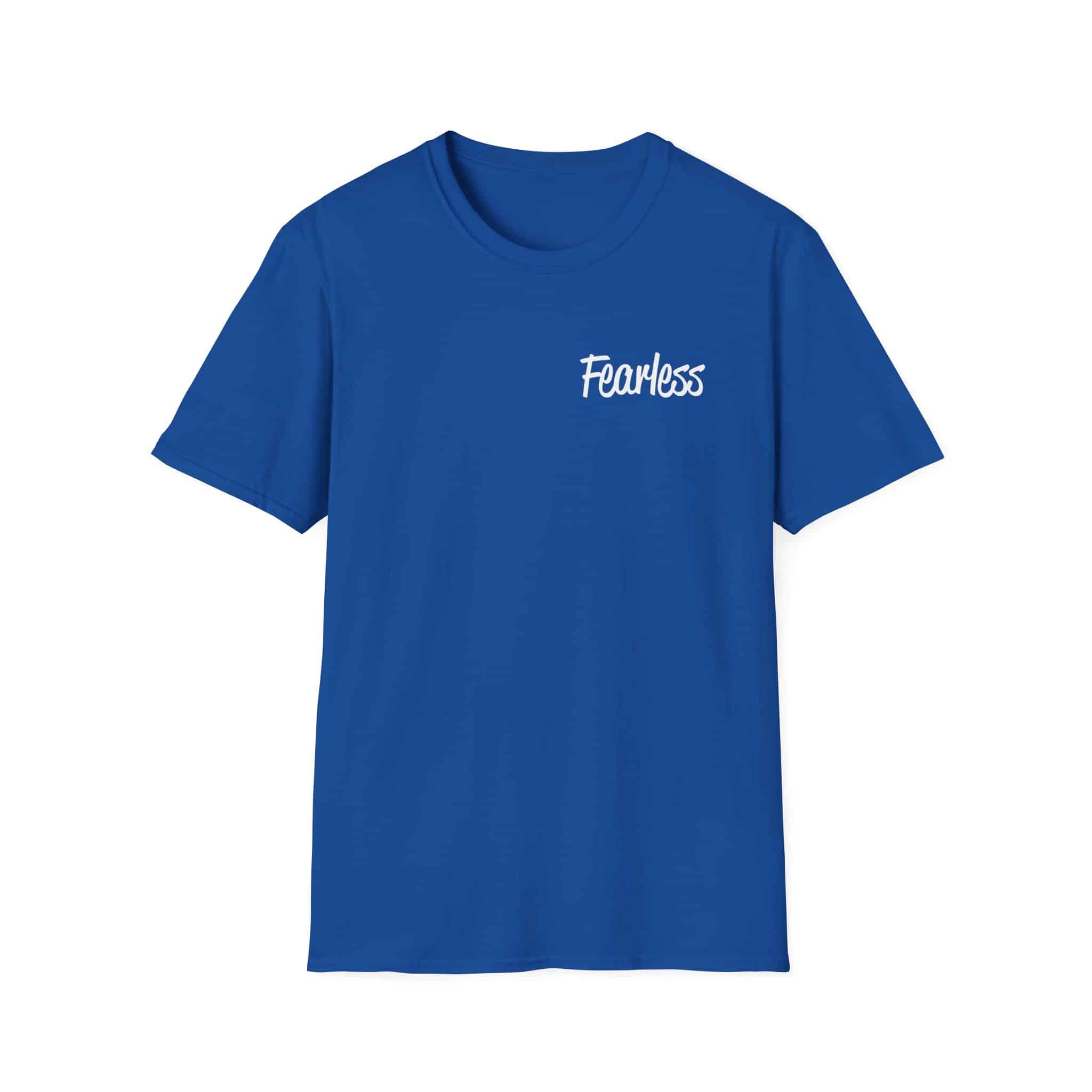 Be Fearless T-Shirt - Royal Blue