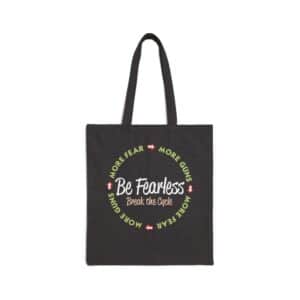 Be Fearless Tote Bag - Black