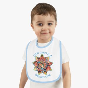 Every child is a brilliant stay baby big with blue trim