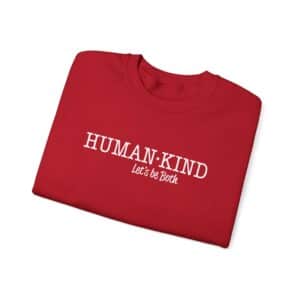 Human*Kind – Let’s be both Sweatshirt - Cherry Red