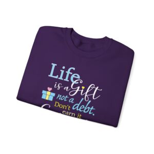Life is a Gift Sweatshirt - Purple