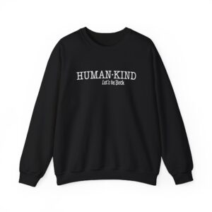Human*Kind – Let’s be both Sweatshirt - Black