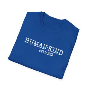 Human*Kind – Let’s be both T-Shirt - Royal