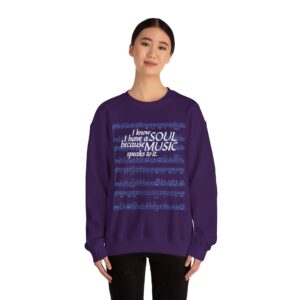 I know I have a SOUL because MUSIC speaks to it - Sweatshirt in Purple