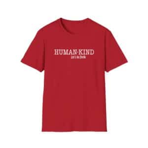 Human*Kind – Let’s be both T-Shirt - Cherry Red