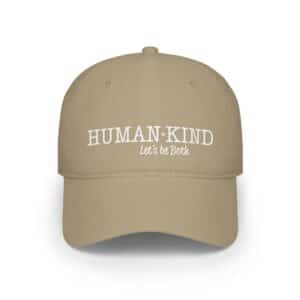 Human*Kind – Let’s be both – Low Profile Cap - Khaki