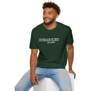 Human*Kind – Let’s be both T-Shirt - Forest Green