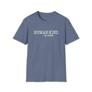 Human*Kind – Let’s be both T-Shirt - Heather Indigo