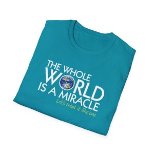 The Whole World Is a Miracle T-shirt -Tropical Blue