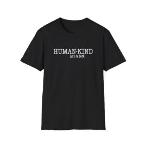 Human*Kind – Let’s be both T-Shirt - Black