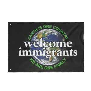 Welcome Immigrants Double Sided Flag