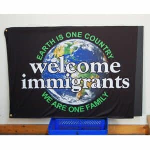 Welcome Immigrants Flag Side 1 with Foamcore inside