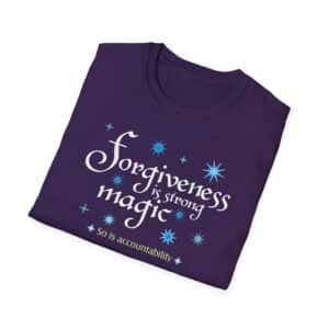 Forgiveness is strong magic T-shirt - Purple