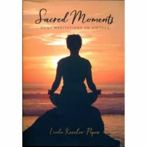 Sacred Moments - Daily Meditations on Virtues
