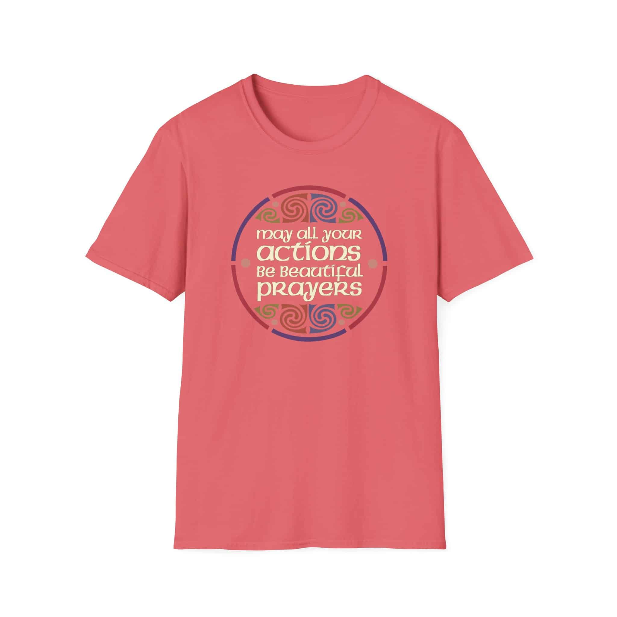 May all your actions be beautiful prayers T-Shirt - Two Versions - Image 11