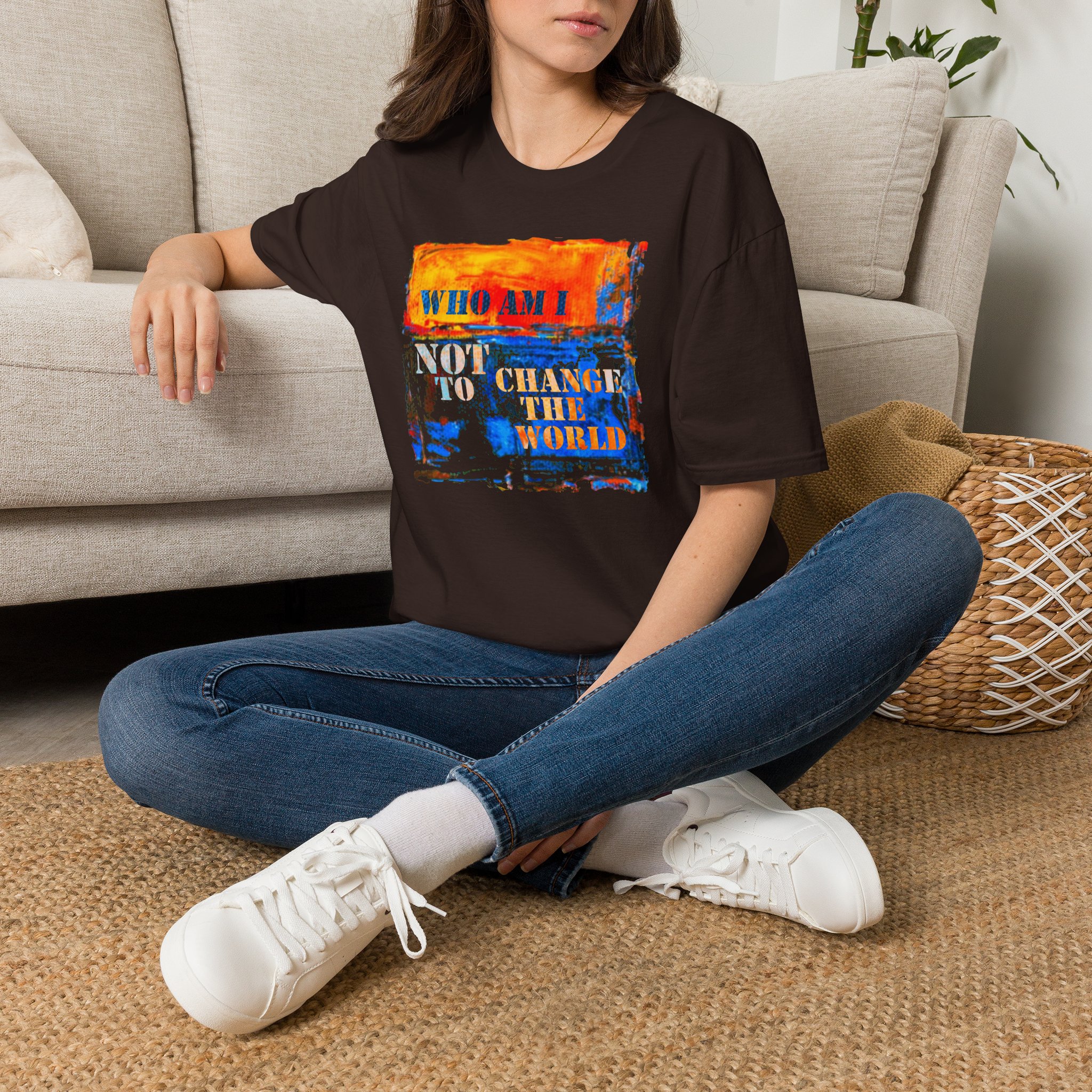 Who Am I NOT to Change the World T-Shirt - Image 4