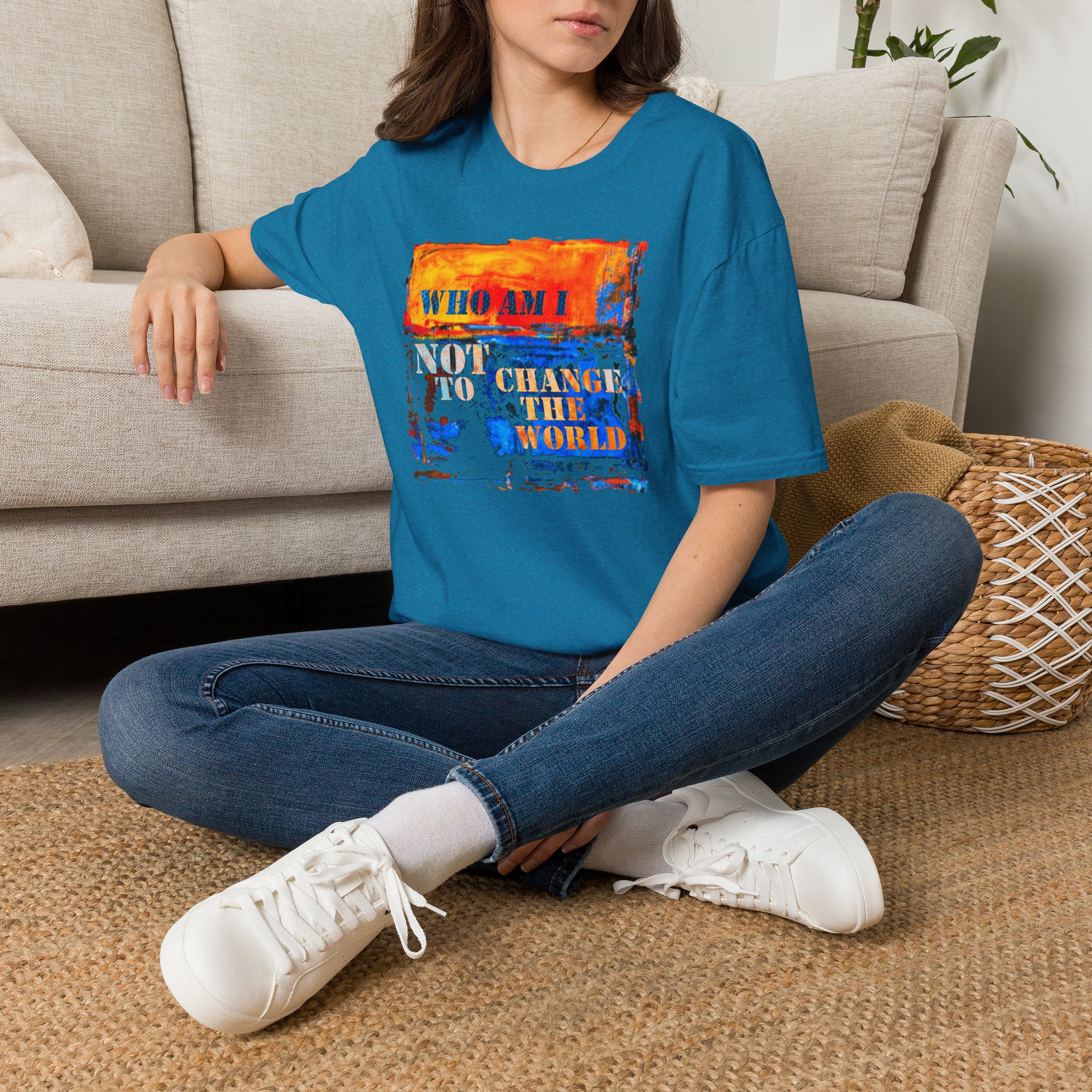 Who Am I NOT to Change the World T-Shirt - Image 13