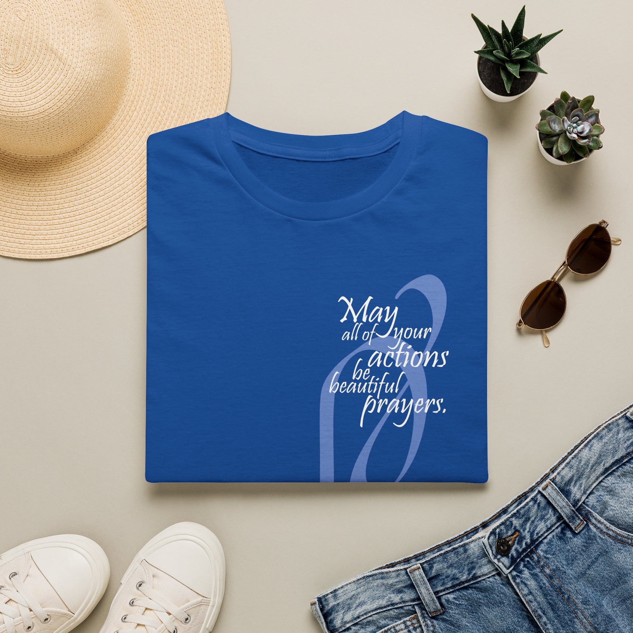 May all your actions be beautiful prayers T-Shirt - Two Versions - Image 27