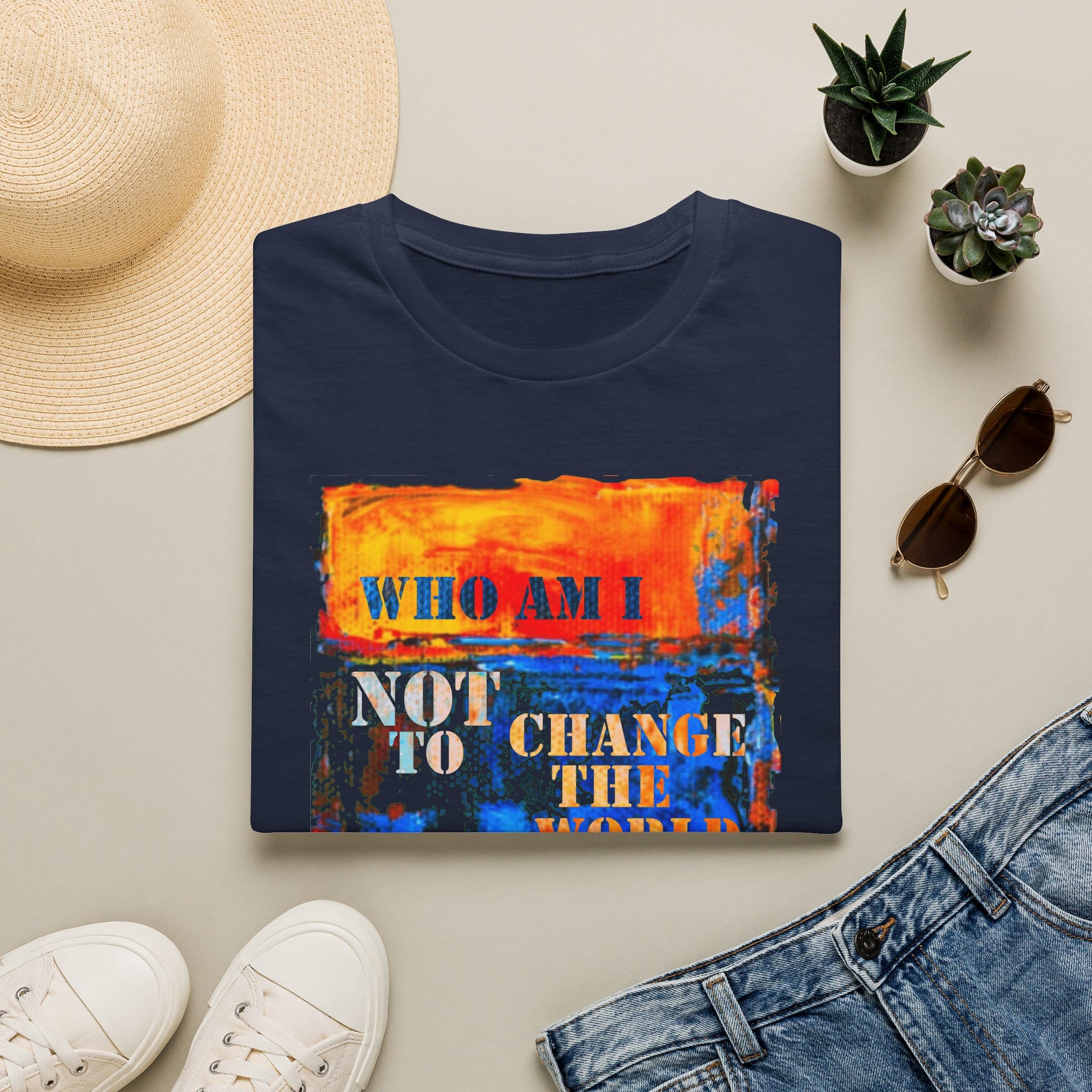 Who Am I NOT to Change the World T-Shirt - Image 21