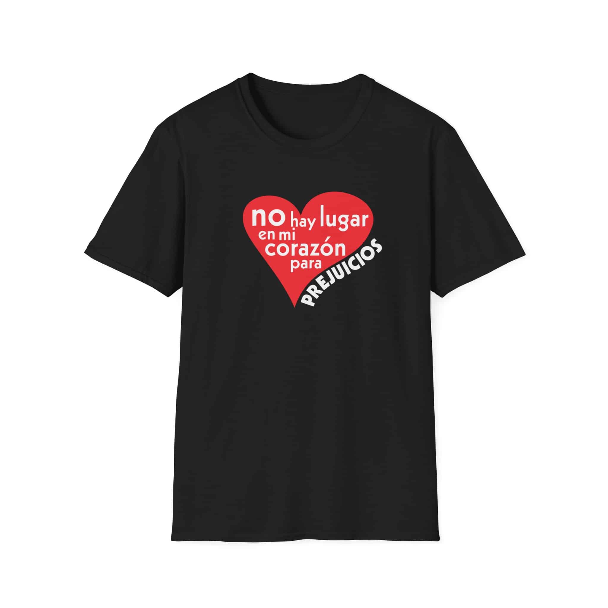 Spanish No Room in my heart for Prejudice T-Shirt - Image 4