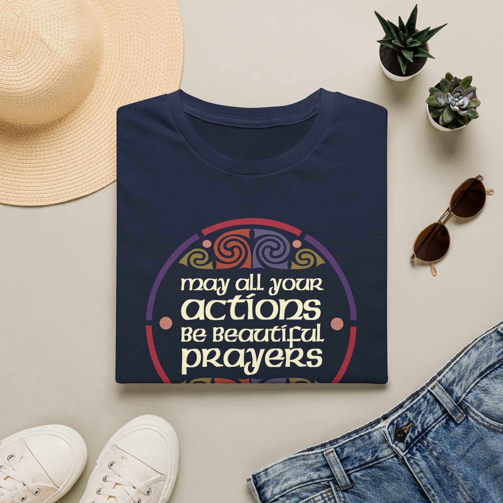May all your actions be beautiful prayers T-Shirt - Two Versions - Image 30