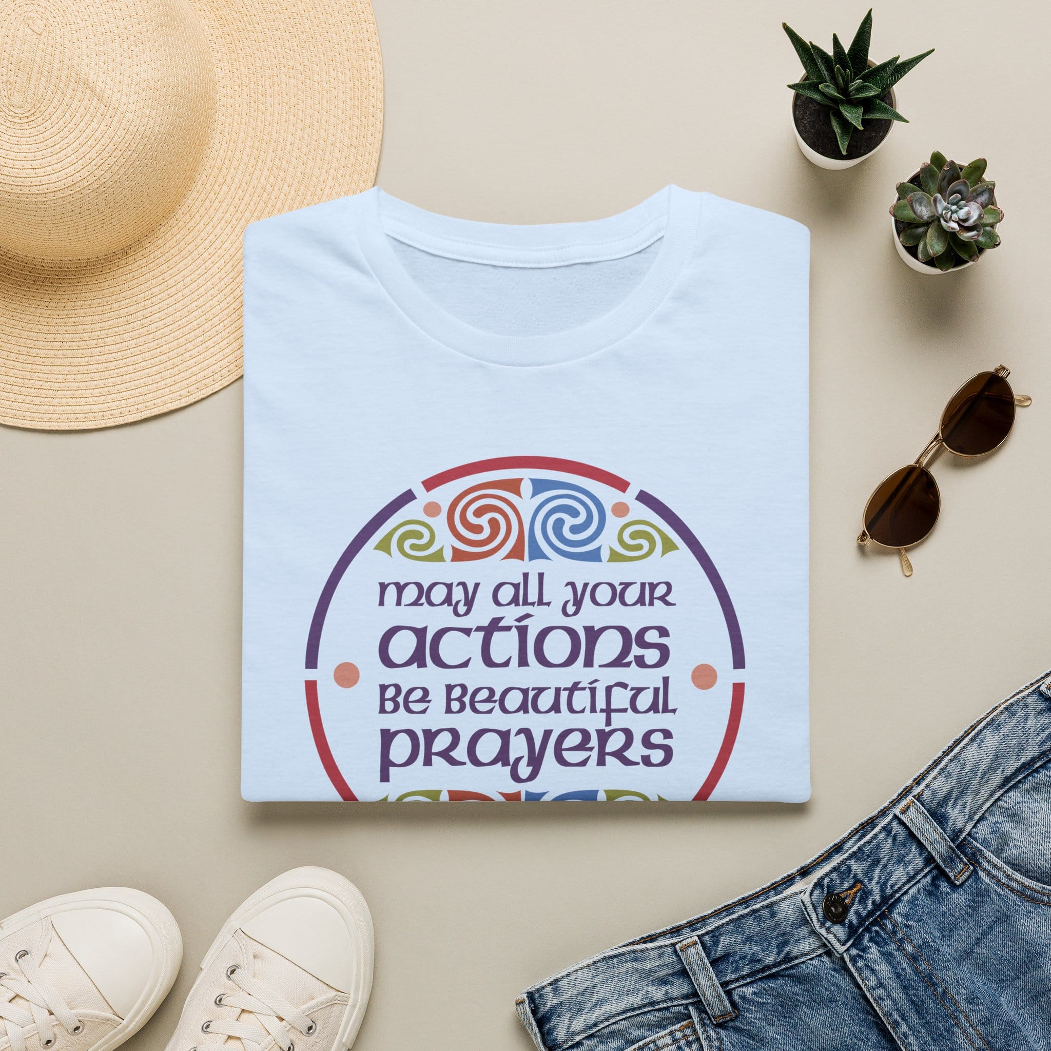 May all your actions be beautiful prayers T-Shirt - Two Versions - Image 21