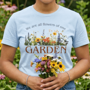 We are Flowers of One Garden Women's T-shirt in lt blue