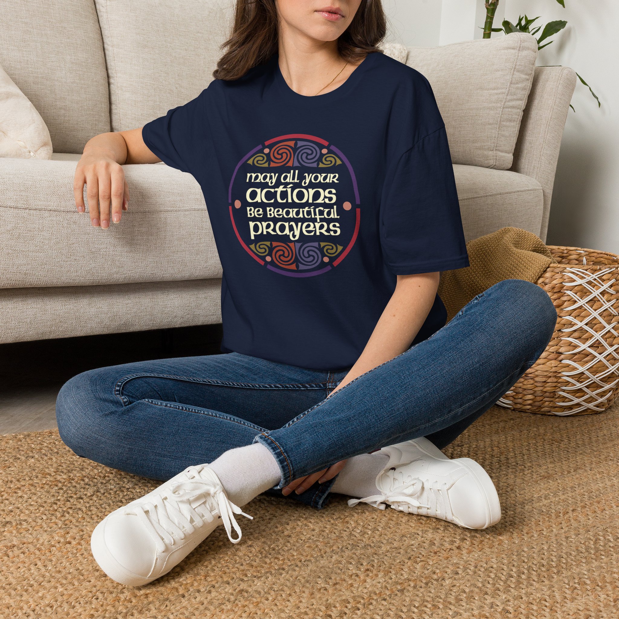 May all your actions be beautiful prayers T-Shirt - Two Versions - Image 31