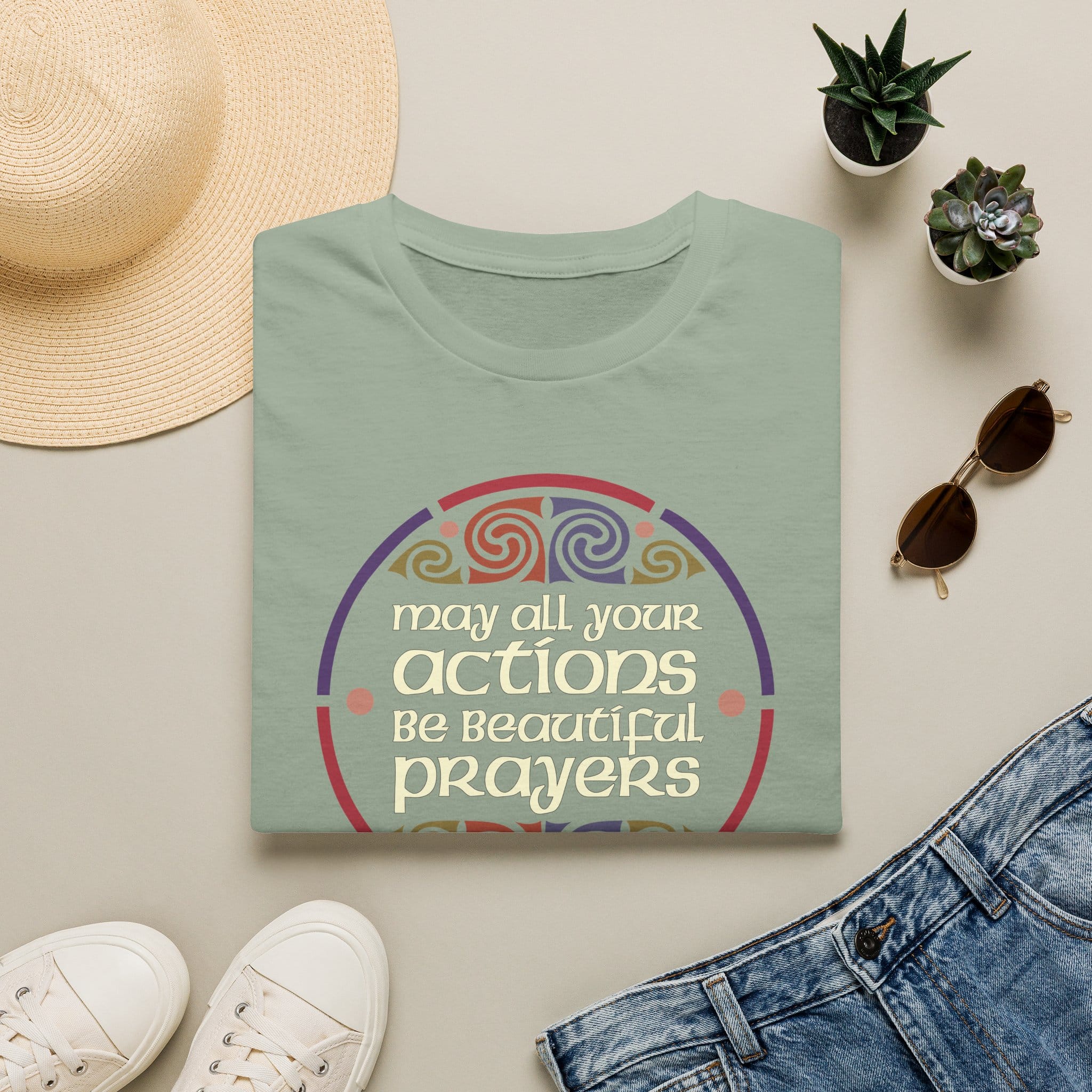May all your actions be beautiful prayers T-Shirt - Two Versions - Image 2