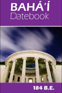 Baha'i Datebook 184BE
